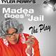 Madea Goes To Jail Play Full Movie Free