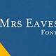 Mrs Eaves Font Free Download