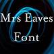 Mrs Eaves Free Font Download