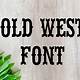Old Western Font Free