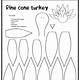 Pine Cone Turkey Template