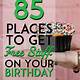 Places To Get Stuff For Free On Your Birthday