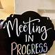 Printable Cute Meeting In Progress Sign