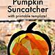 Pumpkin Suncatcher Template