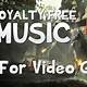 Royalty Free Music For Video Games