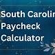 Sc Paycheck Calculator