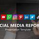 Social Media Report Presentation Template