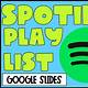 Spotify Playlist Template Google Slides
