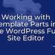 Template Parts Wordpress