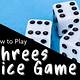 Threes Are Free Dice Game
