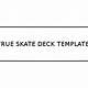 True Skate Custom Deck Template