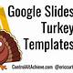 Turkey Google Slides Template