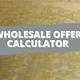 Wholesale Offer Calculator