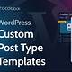 Wordpress Custom Post Type Template