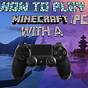 How To Use Ps4 Controller On Pc Minecraft