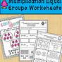 Groups Of Multiplication Worksheets