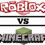 Roblox Vs Minecraft 2022