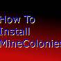 How To Install Minecolonies Mod