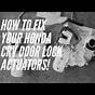 2003 Honda Crv Door Lock Cylinder Removal