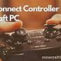 How To Connect Controller To Minecraft Bedrock Pc