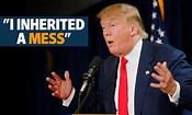 Image result for donald trump inherited a mess