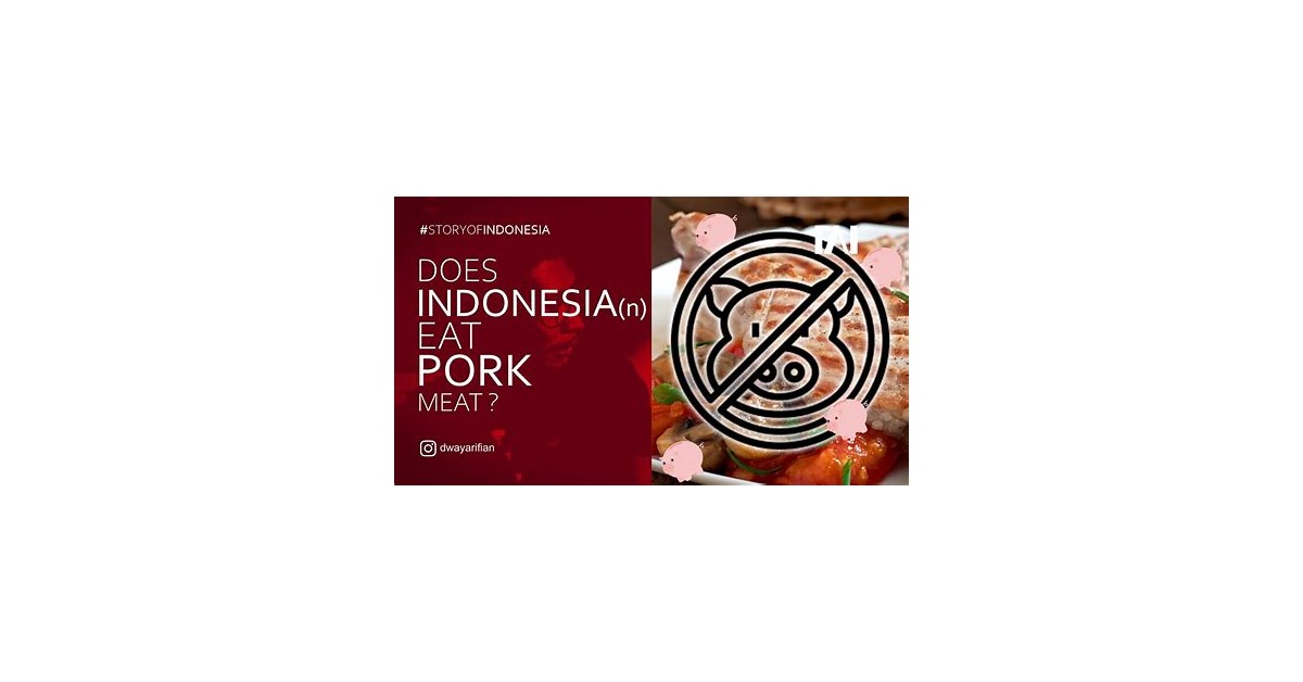 No pork artinya di Indonesia