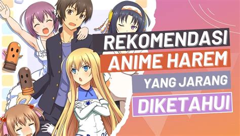 Rekomendasi Anime dan Manga Genre Harem