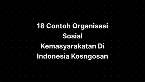 Organisasi Sosial di Indonesia