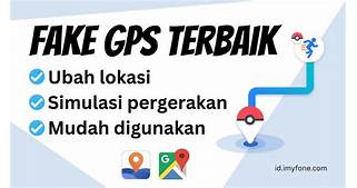 Aplikasi Fake GPS Terbaik Indonesia