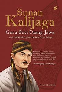 Biografi Sunan Kalijaga: Karya Sastra