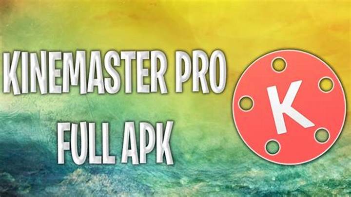 Kinemaster Pro Full Apk di Perangkat Android