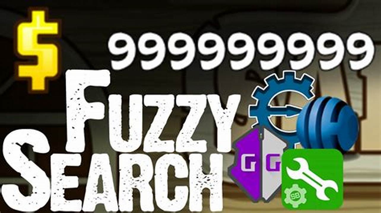 Fuzzy Search Game Guardian