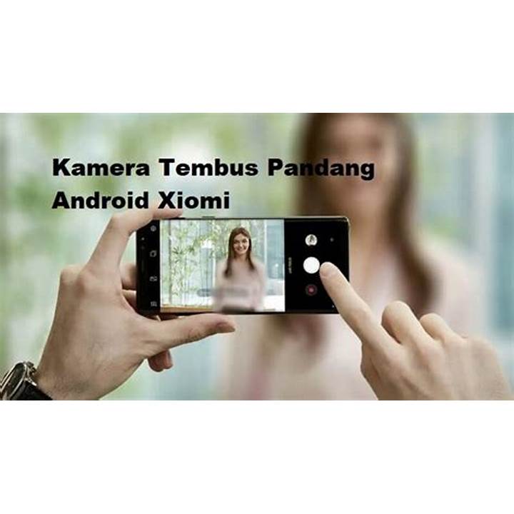 aplikasi kamera tembus pandang android indonesia