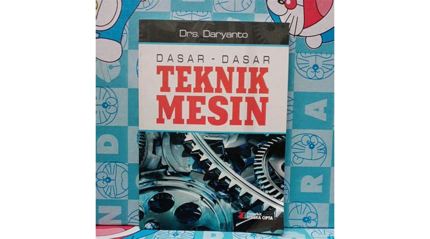 Teknik Mesin di Indonesia: Panduan Komprehensif untuk Para Pembaca