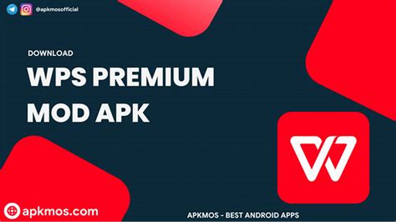 WPS Premium Mod Apk: Kelebihan dan Kekurangan
