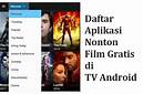 Aplikasi Nonton Film Gratis di Android: Rekomendasi Terbaik di Indonesia