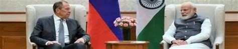 Russian Foreign Minister Lavrov Meets PM Modi In Delhi: Leaders Discuss ...