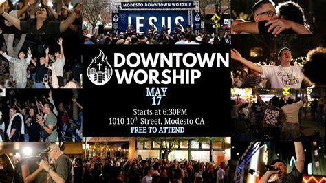 Downtown Worship , 1010 10th Street, Modesto, CA, 17 May 2026 | AllEvents
