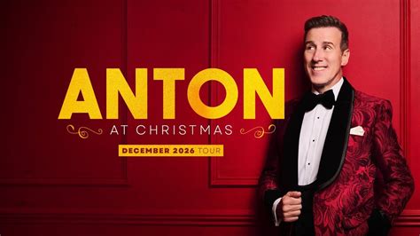 Anton Du Beke: Anton at Christmas, Watford Colosseum, 10 December 2026 ...