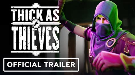 Thick As Thieves Official Announcement Trailer The Game Awards