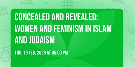 Concealed and Revealed: Women and Feminism in Islam and Judaism, Arts ...