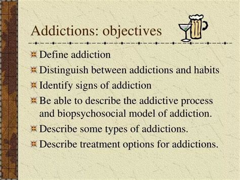 Ppt Addictions Objectives Powerpoint Presentation Free Download Id