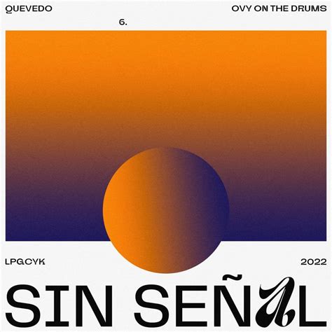 Quevedo Ovy On The Drums Sin Se Al Lyrics Genius Lyrics