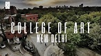 A Day at College of Art, Tilak Marg, New Delhi | Dade - YouTube