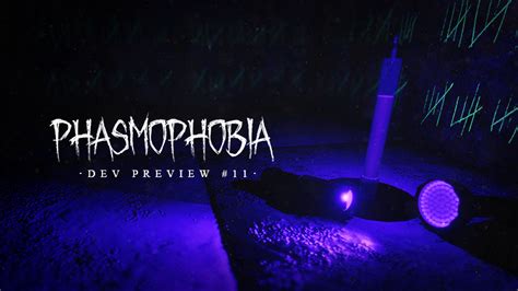 Phasmophobia Ultraviolet Development Preview 11 190523 Steam