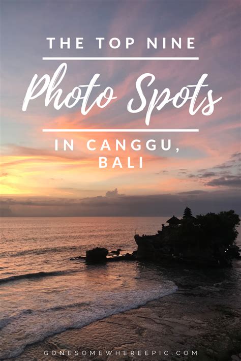 The Top 9 Photo Spots In Canggu Bali Travel Guide Photo Spots Bali Travel Guide Bali Travel