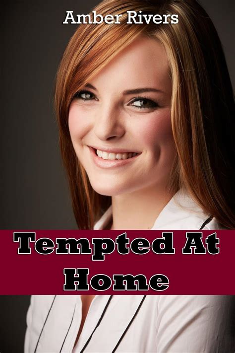 Tempted At Home Forbidden Taboo Erotica Kindle Edition By Rivers Amber Literature