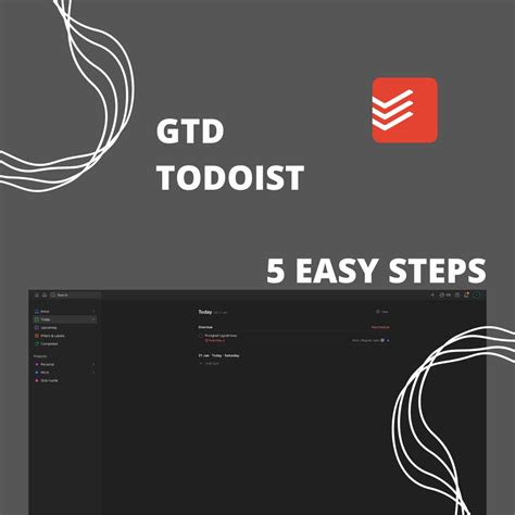 Gtd Todoist Setup Mastering Time Management In 5 Easy Steps Scoutups