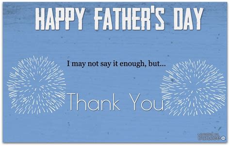 Happy Father S Day I May Not Say It Enough But Thank You Pictures Photos And Images For