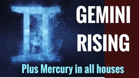 Gemini Risingascendant In Depth Plus Mercury Ruling Planet In All